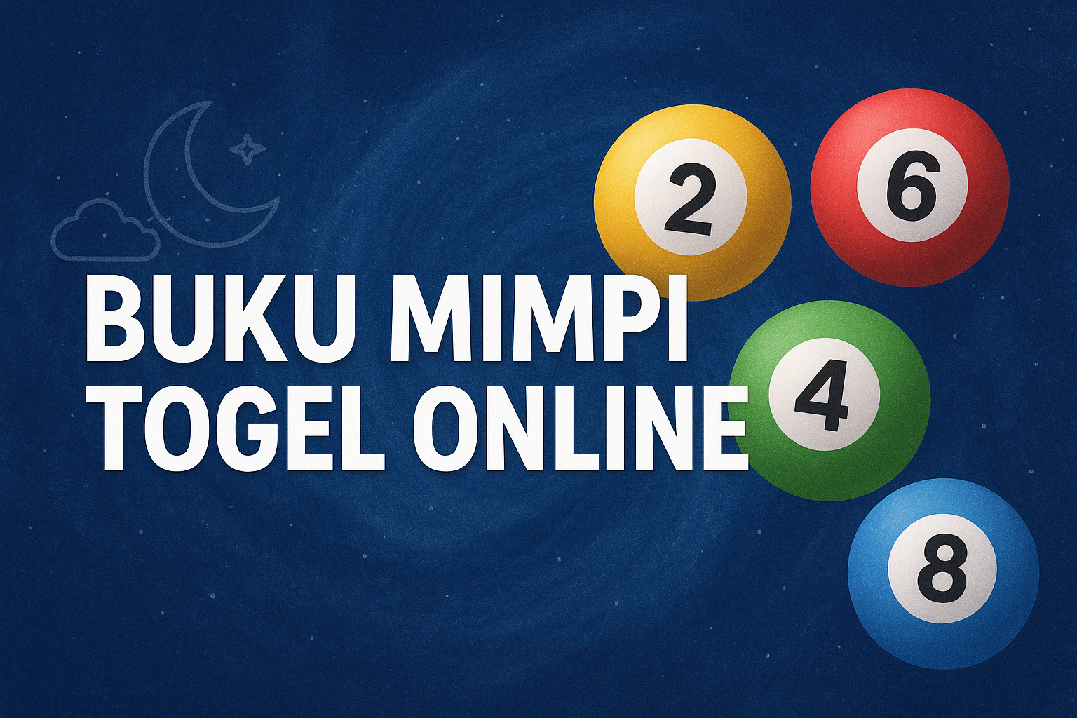 Kunci Menebak Angka Buku Mimpi Togel Online